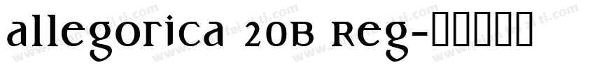 allegorica 20b Reg字体转换
